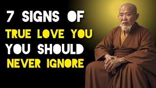 7 Signs Of True Love You Should Not Ignore - Zen And Buddhist Teachings.