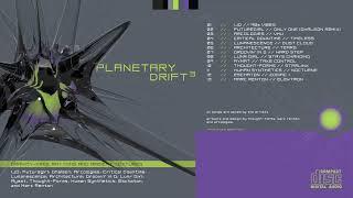 Planetary Drift - Volume 3 (2025)