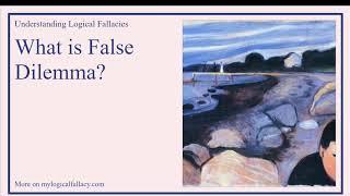 What is False Dilemma? [Definition and Example] - Understanding Logical Fallacies