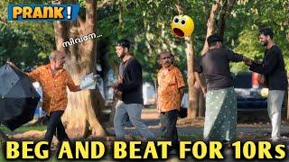 BEG AND BEAT FOR 10Rs PRANK!  #prank #public