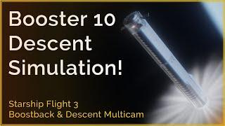 SpaceX Booster 10 Boostback and Descent: Simulation Multicam!