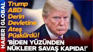 ABD Derin Devleti Telaşta! Trump Çileden Çıktı Biden'ı Haşladı!