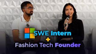 How She Became a Microsoft SWE Intern & Fashion Tech Founder