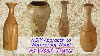 A DIY Approach To Waterproof Wood