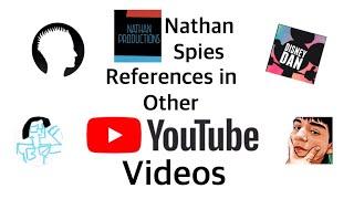 Nathan Spies References in other YouTube videos