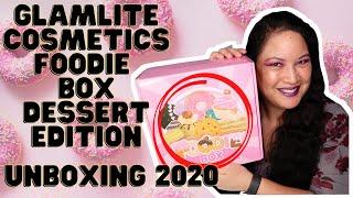 GLAMLITE COSMETICS FOODIE BOX DESSERT EDITION 2020 UNBOXING & 1ST IMPRESSIONS | AWESOME $94 VALUE 