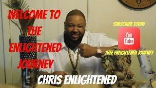 GREEEEEETINGS And welcome to THEE ENLIGHTENED JOURNEY