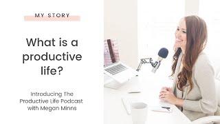 What is a Productive Life? (TPL 001)