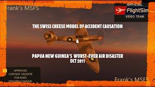 Swiss Cheese Model of Accident Causation Applied to PNG's Worst-Ever Air Crash