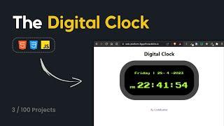 Digital Clock | 3/100 Projects  | By CodeBustler 