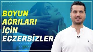 Boyun Ağrılarından Kurtaran Egzersizler