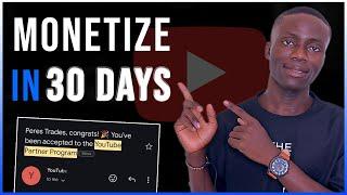 How to Get Monetized on YouTube in 30 Days