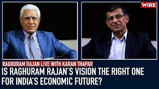 Is Raghuram Rajan’s Vision the Right One For India’s Economic Future? | Raghuram Rajan Live