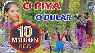 O PIYA O DULAR || NEW SANTALI VIDEO 2021 ||STEPHAN TUDU MANJU MURMU  || PREM DA ||