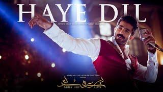 FULL SONG Haye Dil Bechara | Parey Hut love | Sheheryar Munawar | Jimmy khan