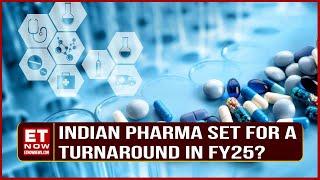 Indian Pharma Set For A Turnaround In FY25? | Systematix’s Top Pharma Picks | Business News