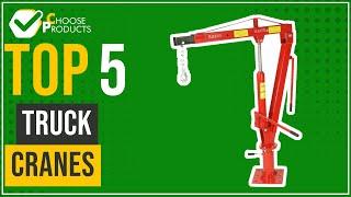 Truck cranes - Top 5 - (ChooseProducts)