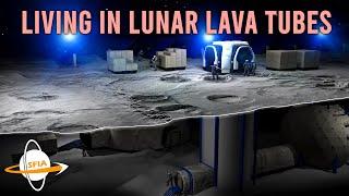 Living In Lunar Lava Tubes