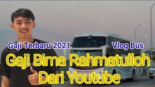 ⬆️ Gaji Bima Rahmatulloh Perbulan Dari Youtube