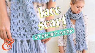 How to Knit a Chunky LACE SCARF (for Beginners!)