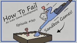 How To Fail At Sandbox Games