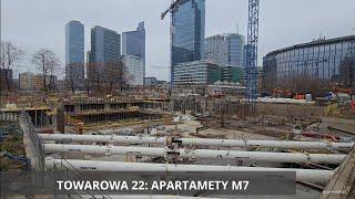 Warszawa / Warsaw Budowa Towarowa 22 Apartamenty M7 / Construction of Towarowa 22 M7