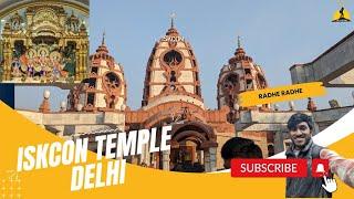 ISKCON TEMPLE DELHI VLOG || NEAREST METRO STATION || SHRI RADHEY RADHEY || @nalayakghumakkad