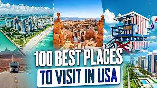 100 Best Places To Visit in USA 2024 4K