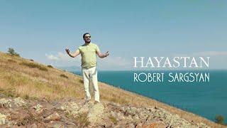 Robert Sargsyan - Hayastan