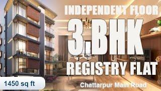 3 bhk Independent Floor Registry Flat | South Delhi Property | Flats Near Metro  | Flats in Delhi