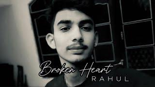 Broken heart ( Punjabi new sad song ) by Rahul official audio 2024