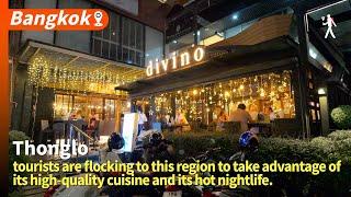 Exploring around Thonglo, Bangkok's Hippest district.(1/2). updated on July 17, 2024.