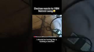 Deshae reacts to YBN Nahmir song#funnyshorts #fyp #highlights #fypシ