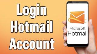 Hotmail Login 2022 | Hotmail App Login Help | Hotmail Account Sign In | Microsoft Outlook App