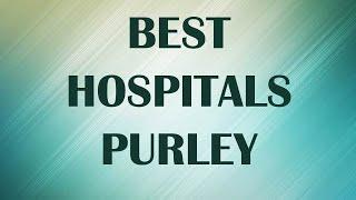 Hospitals in Purley, United Kingdom