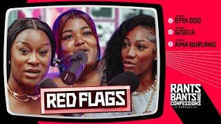 RED FLAGS - The Rants, Bants, and Confessions Podcast | S2E05 