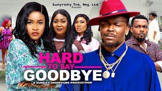 HARD TO SAY GOODBYE 1 (New Movie) Zubby Michael, Mary Igwe Nigerian Movies 2024 Latest Full Movies