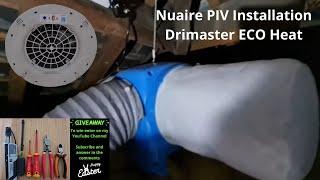 UK Electrician Installation of Nuaire Drimaster Eco Heat PIV plus new tools GIVEAWAY!