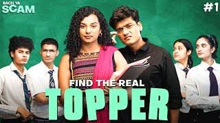 Find The School Topper | Sach ya Scam | SlayyPop