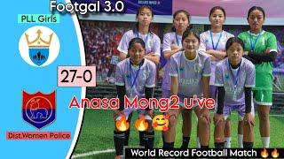 World Record Football Match in Lamka || Pll Girls 27-0 Dist.Women Police || Footgal 3.0 Lamka 2025