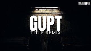 Gupt Title - Remix | Debb | Boby Deol | Viju Shah