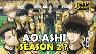 AO ASHI Season 2 - What Happened ? - Team Geek