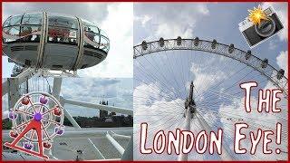 The London Eye Experience | VLOG