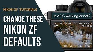 13 Nikon Zf Default Settings to Change First