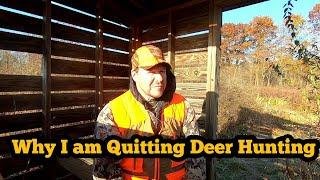 Why I am Quitting Deer Hunting