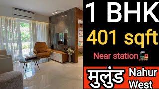 1 BHK || 401 Sqft || Nahur, Mulund West || Mumbai