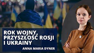 Ukraina rok temu stanęła do walki z rosyjską agresją | Anna Maria Dyner