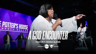 The Potter's House North 09/08/2024 "A God Encounter" Pastor T. Renea Glenn