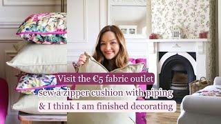 Fabric Shopping at €5/meter Outlet + DIY Cushions with Piping & Zipper & Living Room Reveal!