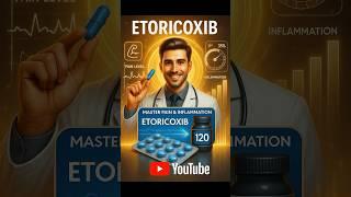 BRAND VS GENERIC | ETORICOXIB | TABLETS | ETOSHINE | NUCOXIA | EZACT | BRUTAFLAM | ETODY | INTACOXIA